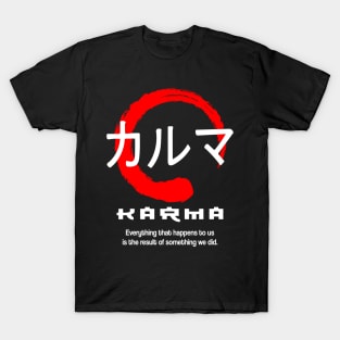 Karma Japan quote Japanese kanji words character symbol 199 T-Shirt